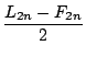 $\displaystyle {\frac{{L_{2n}-F_{2n}}}{{2}}}$